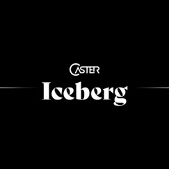Iceberg by Caster album reviews, ratings, credits