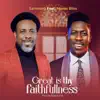 Great Is Thy Faithfullness - Single album lyrics, reviews, download