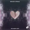 Broken Strings - Single album lyrics, reviews, download