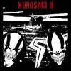 Kurosaki II (feat. Rasquan Shabaka) - Single album lyrics, reviews, download