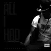 All I Had (feat. Persona) - Single album lyrics, reviews, download