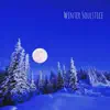 Winter Soulstice - EP album lyrics, reviews, download