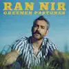 Greener Pastures album lyrics, reviews, download