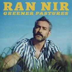 Greener Pastures by Ran Nir album reviews, ratings, credits