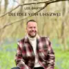 Die Idee Von Uns Zwei - Single album lyrics, reviews, download