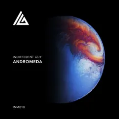 Andromeda - Single by Indifferent Guy album reviews, ratings, credits