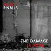 The Damage Is Done - Single album lyrics, reviews, download