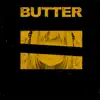 Butter (Extended Mix) - Single album lyrics, reviews, download