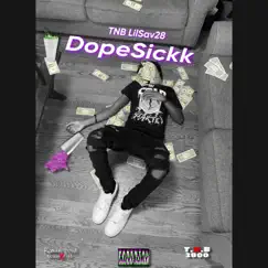 Dopesickk - Single by LilSav28 album reviews, ratings, credits