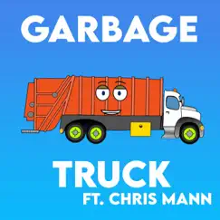Garbage Truck (feat. Chris Mann) - Single by Boots and Cats album reviews, ratings, credits