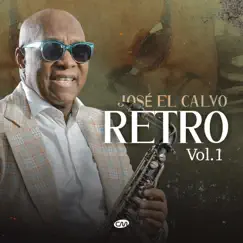 Retro, Vol. 1 by Jose el Calvo album reviews, ratings, credits