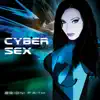 Cyber Sex album lyrics, reviews, download