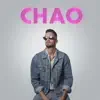 Chao - Single album lyrics, reviews, download