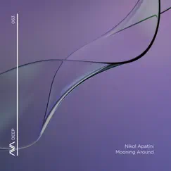 Mooning Around - Single by Nikol Apatini album reviews, ratings, credits
