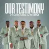 Our Testimony album lyrics, reviews, download