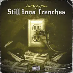 Still Inna Trenches - EP by Da Real Jay Money album reviews, ratings, credits