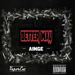 Better Way - Single by Ainge album reviews, ratings, credits