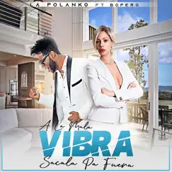 La Mala Vibra (feat. Bopero) - Single by Marysthell la Polanko album reviews, ratings, credits