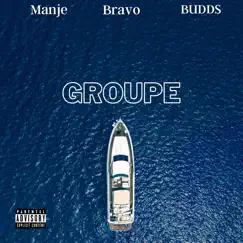 Groupe - Single (feat. BUDD$ & Manje) - Single by BeatBoyBravo album reviews, ratings, credits