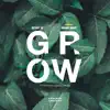 Grow - Single album lyrics, reviews, download