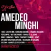 Il Meglio Di Amedeo Minghi: Grandi Successi album lyrics, reviews, download