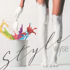 Style - EP by Wyse album reviews, ratings, credits