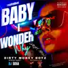 Baby I Wonder Why (feat. Petria) - Single album lyrics, reviews, download