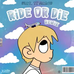 Ride or Die (Remix) Song Lyrics
