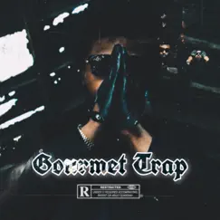 Gourmet Trap - Single by Da Flyy Hooligan album reviews, ratings, credits