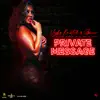 Private Message - Single album lyrics, reviews, download