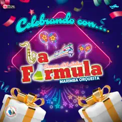 Celebrando Con… Música de Guatemala para los Latinos by La Fórmula Marimba Orquesta album reviews, ratings, credits