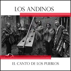 El Canto de los Pueblos by Los Andinos album reviews, ratings, credits
