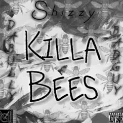 Killa Bees (feat. Shizzy & BadGuy) - Single by DaBully album reviews, ratings, credits