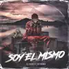 SOY EL MISMO - EP album lyrics, reviews, download