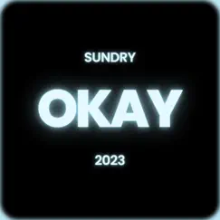 Okay - Single by Sundry album reviews, ratings, credits