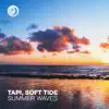 Summer Waves - Single album lyrics, reviews, download