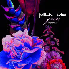 Faces: The Remixes - EP by Mila Jam album reviews, ratings, credits