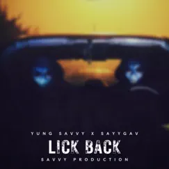 Lick Back (feat. SAYYGAV) Song Lyrics