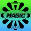 Magic EP album lyrics, reviews, download
