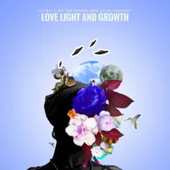 Love Light and Growth (feat. Fliigh_) - EP by Astro T Mr Theyknow album reviews, ratings, credits