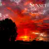 Sunset (feat. SomaDina) - Single album lyrics, reviews, download