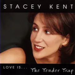 The Tender Trap (feat. Colin Oxley, David Newton, Jim Tomlinson, Simon Thorpe & Steve Brown) Song Lyrics