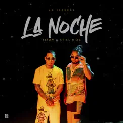 La Noche - Single by Yeiow & Still Diaz album reviews, ratings, credits