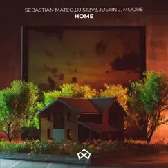 Home - Single by Sebastian Mateo, DJ St3v3 & Justin J. Moore album reviews, ratings, credits