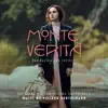 Monte Verità (Original Motion Picture Soundtrack) album lyrics, reviews, download