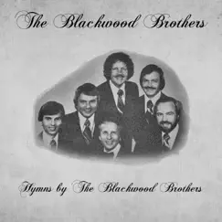 Hymns by the Blackwood Brothers by The Blackwood Brothers album reviews, ratings, credits