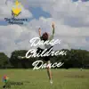 Dance, Children, Dance (Acoustic) [Acoustic] - Single album lyrics, reviews, download