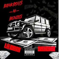 Bank Rolls N Benzes - Single by Lil Bam & Seicho album reviews, ratings, credits
