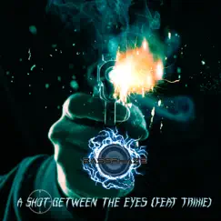 A Shot Between the Eyes - Single by BassPhaze album reviews, ratings, credits