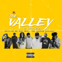 The Valley Cypher (feat. Just Kevin Price, Ynot, E$cott, Kidd Wite, A-Train, Stacc Styles & Delly Everyday) Song Lyrics